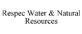 RESPEC WATER & NATURAL RESOURCES