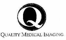 Q QUALITY MEDICAL IMAGING