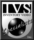 IVS INVENTORY VIDEO SPECIALISTS INC.