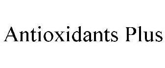 ANTIOXIDANTS PLUS