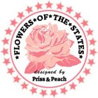 FLOWERS OF THE STATES DESIGNED BY PRISS & PEACH