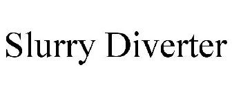 SLURRY DIVERTER