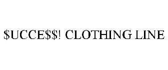$UCCE$$! CLOTHING LINE