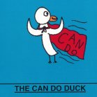 CAN DO THE CAN DO DUCK