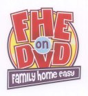 FHE ON DVD FAMILY HOME EASY