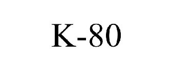 K-80