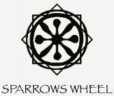 SPARROWS WHEEL