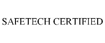 SAFETECH CERTIFIED