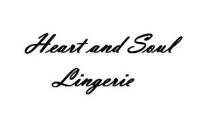 HEART AND SOUL LINGERIE