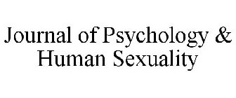 JOURNAL OF PSYCHOLOGY & HUMAN SEXUALITY