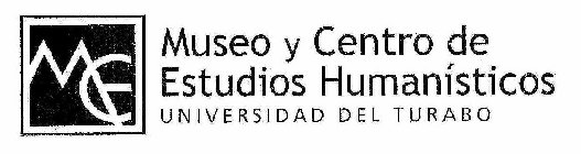 MCE MUSEO Y CENTRO DE ESTUDIOS HUMANÍSTICOS UNIVERSIDAD DEL TURABO