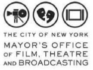 THE CITY OF NEW YORK MAYOR'S OFFICE OF FILM, THEATRE AND BROADCASTING