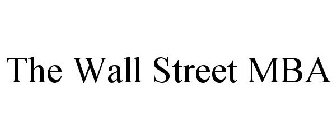 THE WALL STREET MBA