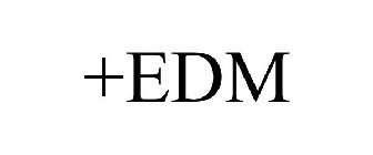 +EDM