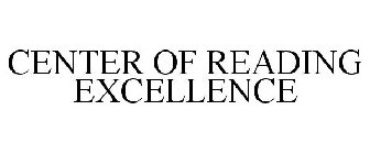 CENTER OF READING EXCELLENCE