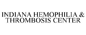 INDIANA HEMOPHILIA & THROMBOSIS CENTER