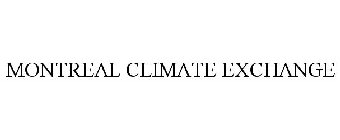 MONTREAL CLIMATE EXCHANGE