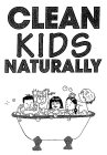 CLEAN KIDS NATURALLY