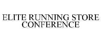 ELITE RUNNING STORE CONFERENCE