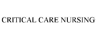 CRITICAL CARE NURSING