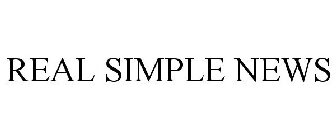 REAL SIMPLE NEWS