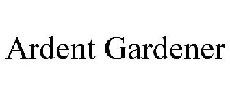 ARDENT GARDENER