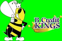 B CREDIT KINGS