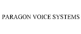 PARAGON VOICE SYSTEMS