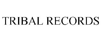 TRIBAL RECORDS