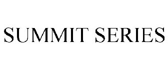 SUMMIT SERIES