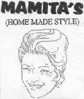 MAMITA'S (HOME MADE STYLE)