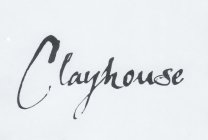 CLAYHOUSE