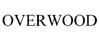 OVERWOOD