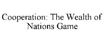 COOPERATION: THE WEALTH OF NATIONS GAME