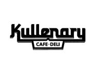 KULLENARY CAFE DELI