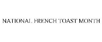 NATIONAL FRENCH TOAST MONTH