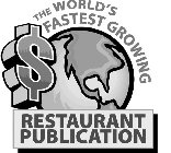 THE WORLD'S FASTEST GROWING RESTAURANT PUBLICATION