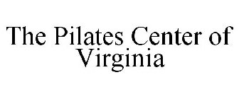 THE PILATES CENTER OF VIRGINIA