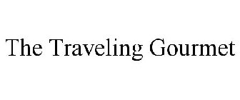THE TRAVELING GOURMET