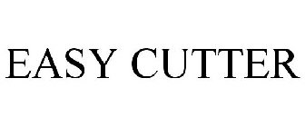 EASY CUTTER