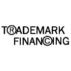 TRADEMARK FINANCING