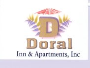 D DORAL INN & APARTMENTS, INC