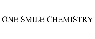 ONE SMILE CHEMISTRY