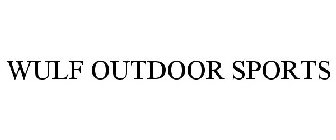 WULF OUTDOOR SPORTS