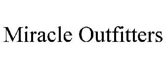MIRACLE OUTFITTERS