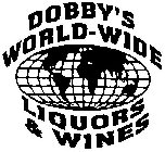 DOBBY'S WORLD-WIDE LIQUORS & WINES