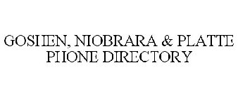 GOSHEN, NIOBRARA & PLATTE PHONE DIRECTORY