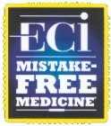 ECI MISTAKE-FREE MEDICINE