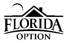 FLORIDA OPTION