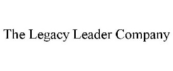 THE LEGACY LEADER COMPANY